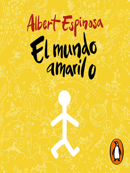 Title details for El mundo amarillo by Albert Espinosa - Available